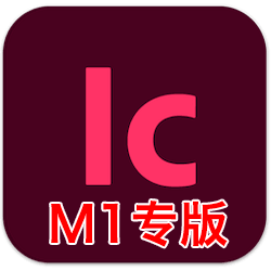 Adobe InCopy 2021 M1 芯片版 v16.1.0 中文免激活版下载 lc写作编辑软件-mac大神